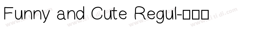 Funny and Cute Regul字体转换